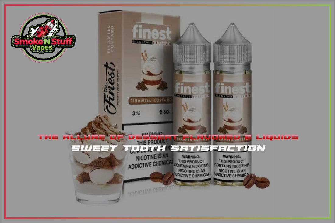 The Allure of Dessert Flavored E Liquids 