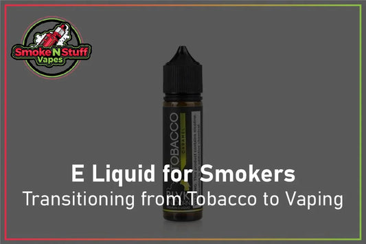 E Liquid for Smokers 