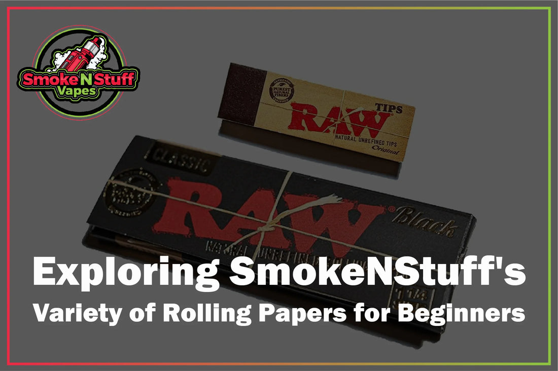 Exploring SmokeNStuff's Variety of Rolling Papers for Beginners