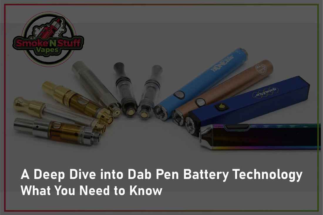 A Deep Dive into Dab Pen Battery Technology 