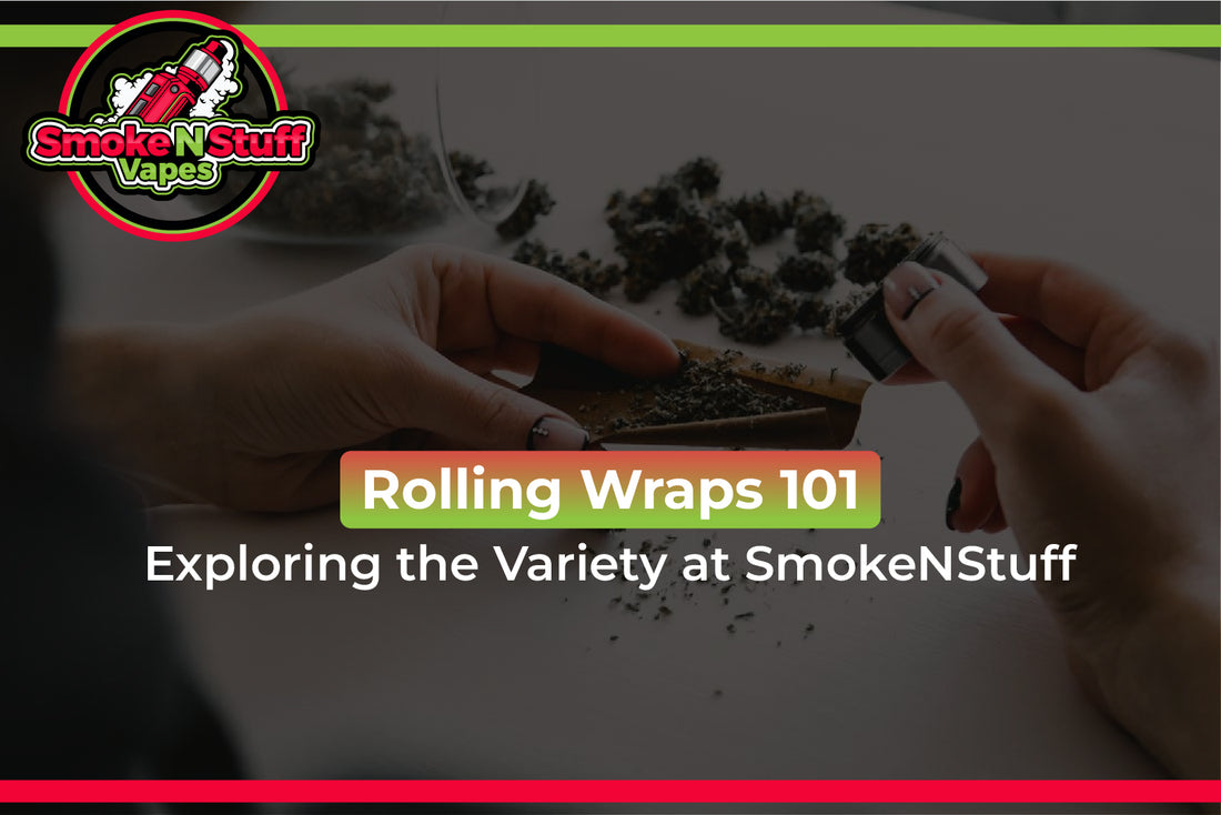 Rolling Wraps 101 