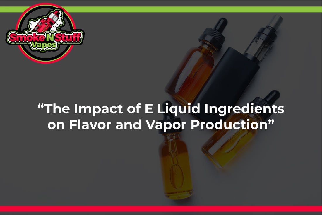 The Impact of E Liquid Ingredients on Flavor and Vapor Production